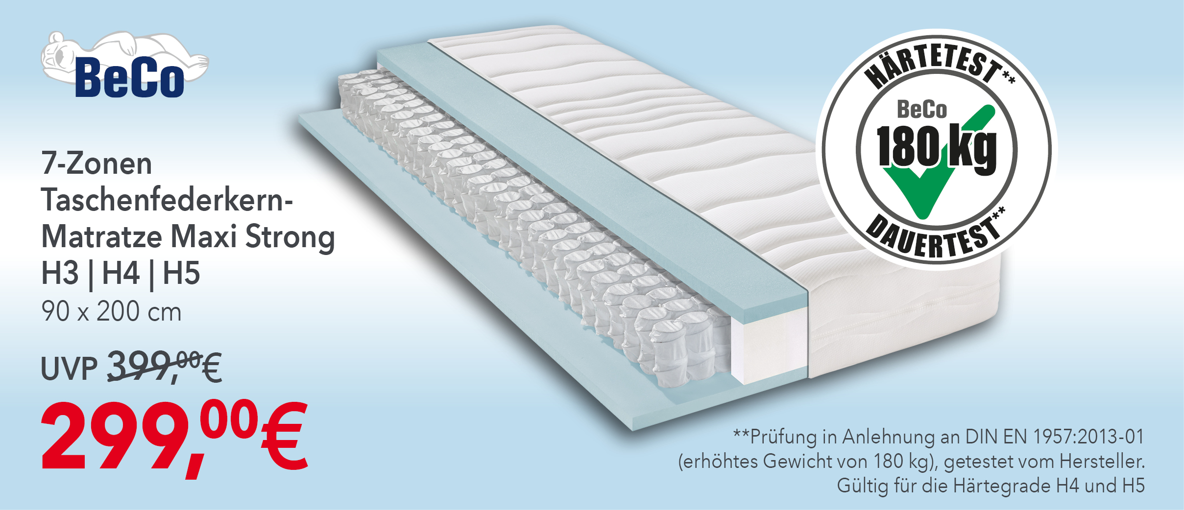 BeCo 7-Zonen Taschenfederkern-Matratze Maxi Strong H3/H4/H5, 90×200 cm. UVP 399 €, Angebot 299 €. Getestet bis 180 kg laut Hersteller (Dauertest).