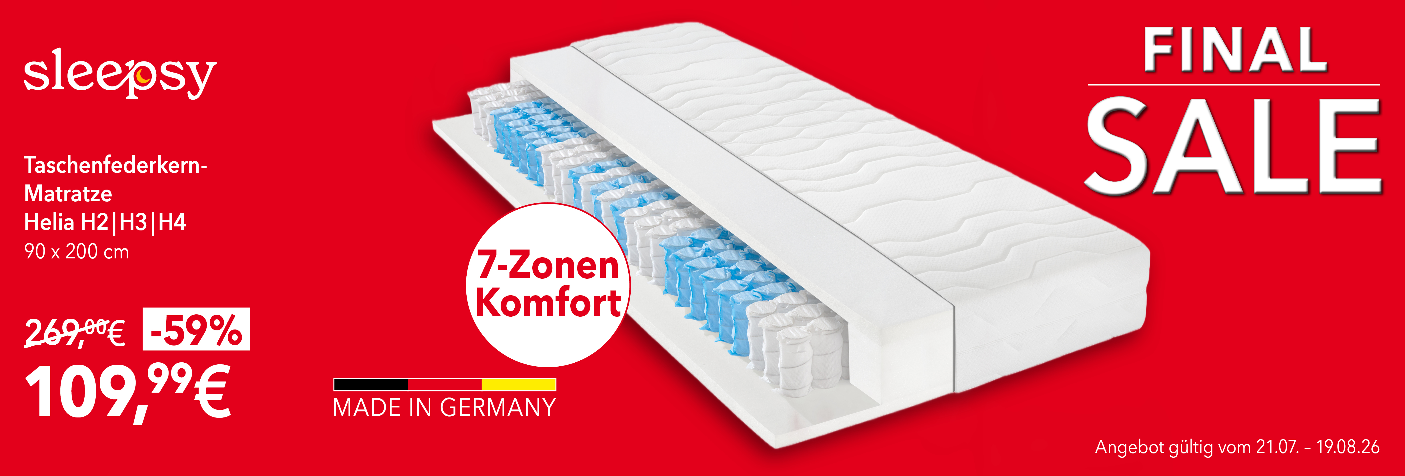 Sleepsy Helia Taschenfederkern-Matratze 90x200 cm für 109,99 € statt 269 €. 59 % Rabatt. 7-Zonen-Komfort. Gültig bis 19.08.2026