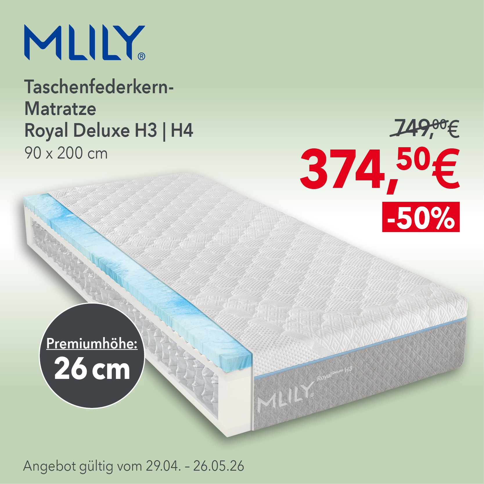 MLILY Taschenfederkern-Matratze Royal Deluxe 90x200 cm für 374,50 € statt 749 €. 50 % Rabatt. Höhe 26 cm. Gültig bis 26.05.2026
